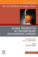 Global Perspective in Contemporary Orthognathic Surgery, An Issue of Oral and Maxillofacial Surgery Clinics of North America, E-Book