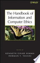The Handbook of Information and Computer Ethics Book