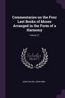Commentaries on the Four Last Books of Moses Arranged in the Form of a Harmony; Volume 27