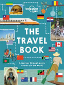 The Lonely Planet Kids Travel Book: Mind-Blowing Stuff on Every Country in the World