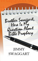 Brother Swaggart, Here Is My Question About Bible Prophecy [Pdf/ePub] eBook