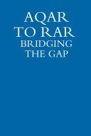 AQAR TO RAR : BRIDGING THE GAP