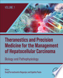 Theranostics and Precision Medicine for the Management of Hepatocellular Carcinoma  Volume 1 Book