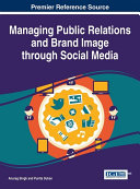 Managing Public Relations and Brand Image through Social Media