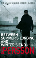 Between Summer s Longing and Winter s End Book PDF