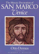 The Mosaic Decoration of San Marco  Venice Book PDF