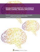 Rehabilitation Robotics: Challenges in Design, Control, and Real Applications