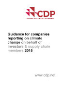CDP s Guidance for Companies Reporting on Climate Change on Behalf of Investors   Supply Chain Members  2015 