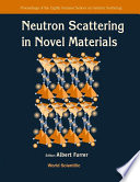 Neutron Scattering In Novel Materials