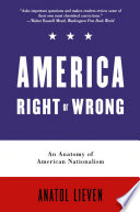 America Right or Wrong   An Anatomy of American Nationalism Book PDF