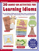 20 Hands-on Activities for Learning Idioms