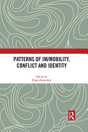 Patterns of Im/mobility, Conflict and Identity