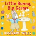 Little Bunny, Big Germs [Pdf/ePub] eBook