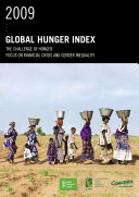 2009 Global Hunger Index The Challenge of Hunger: Focus on ...