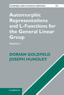 Automorphic Representations and L-Functions for the General Linear Group: