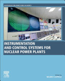 Instrumentation and Control Systems for Nuclear Power Plants Book