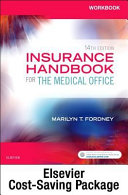 Virtual Medical Office For Insurance Handbook For The Medical Office Text Workbook And Access Code Package