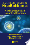 NanoAgroceuticals & NanoPhytoChemicals