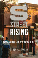 S Street Rising: Crack, Murder, and Redemption in