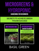 Microgreens & Hydroponic Gardening
