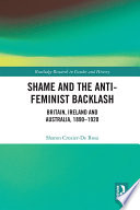 Shame and the Anti Feminist Backlash