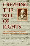Creating The Bill Of Rights