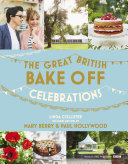 Great British Bake Off  Celebrations Book
