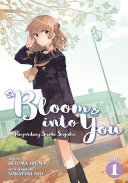 Bloom Into You  Light Novel   Regarding Saeki Sayaka Vol  1 Book