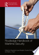 Routledge Handbook of Maritime Security Book