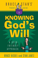 Bruce   Stan s Pocket Guide to Knowing God s Will