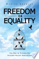 Freedom or Equality Book