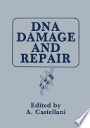 DNA Damage and Repair Book