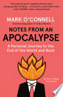 Notes from an Apocalypse PDF Book By Mark O'Connell