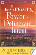 The Amazing Power of Deliberate Intent Book PDF