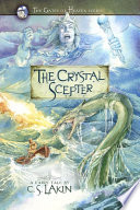 The Crystal Scepter PDF Book By C. S. Lakin
