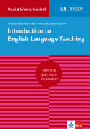 Uni-Wissen Introduction to English Language Teaching
