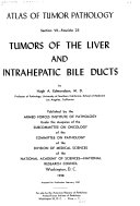 Tumors of the Liver and Intrahepatic Bile Ducts