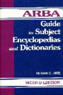 ARBA Guide to Subject Encyclopedias and Dictionaries