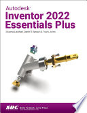 Autodesk Inventor 2022 Essentials Plus Book