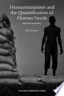 Humanitarianism and the Quantification of Human Needs PDF Book By Joël Glasman