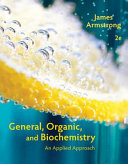 General, Organic, and Biochemistry: An Applied Approach