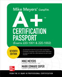 Mike Meyers Comptia A Certification Passport Seventh Edition Exams 220 1001 220 1002 