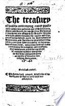 The Treasury of Health Conteynyng Many Profitable Medycines Gathered Out of Hypocrates, Galen and Avycen, by One Petrus Hyspanus,  Translated ... by H. Lloyde, who Hath Added ... the Causes ... of Everye Dysease, Wyth the Aphorismes of Hypocrates, and Jacobus de Partybus ... With an Epystle of Diocles Unto Kyng Antigonus. B.L.