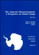 The Antarctic Paleoenvironment