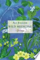Wild Medicine  Spring Book