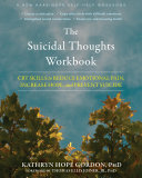 The Suicidal Thoughts Workbook