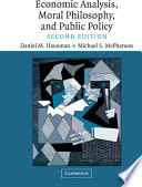 Economic Analysis  Moral Philosophy and Public Policy Book
