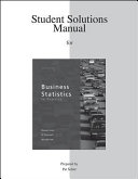 Student Solutions Manual for Business Statistics in Practice Book