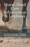 Horse Hoof Care Information & Logbook