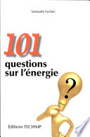 101 questions sur l'énergie